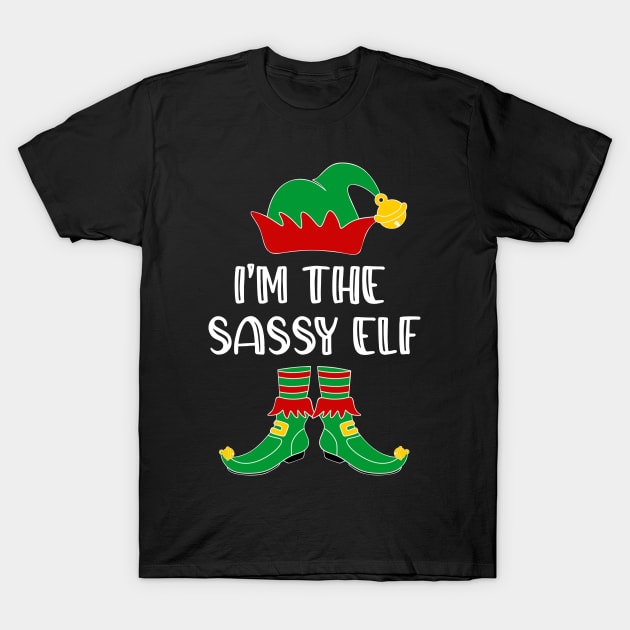 I'm The Sassy Elf Matching Family Group Christmas T-Shirt by SloanCainm9cmi